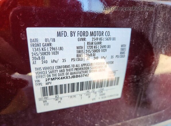 2FMPK4K83JBB63742 2018 FORD EDGE Burgundy VIN კოდის სტიკერის ხედი