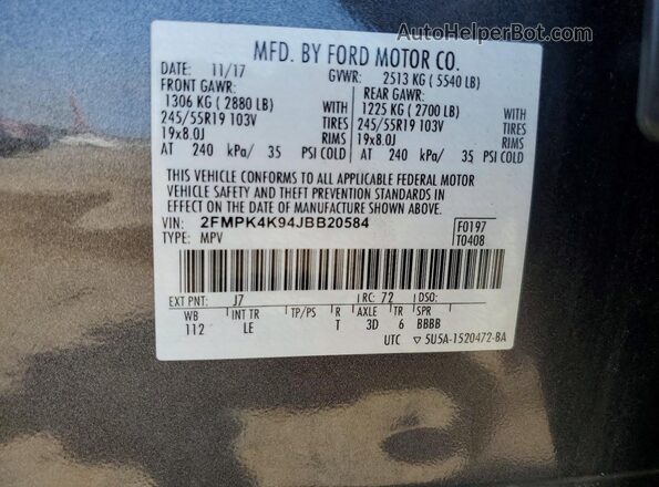 2FMPK4K94JBB20584 2018 FORD EDGE Gray Вид наклейки з VIN-кодом