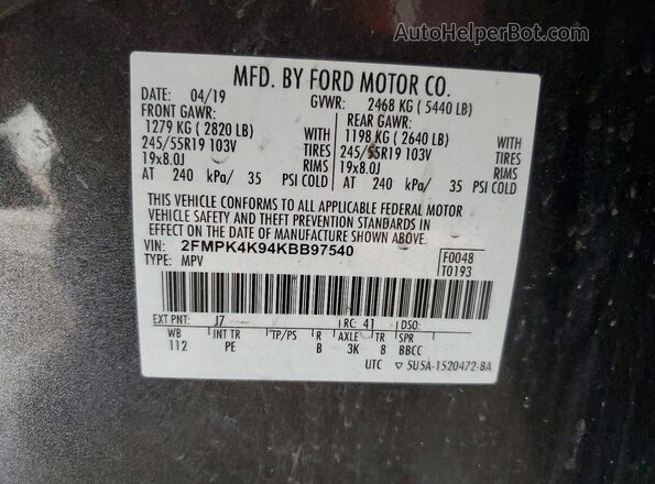 2FMPK4K94KBB97540 2019 FORD EDGE Gray VIN კოდის სტიკერის ხედი