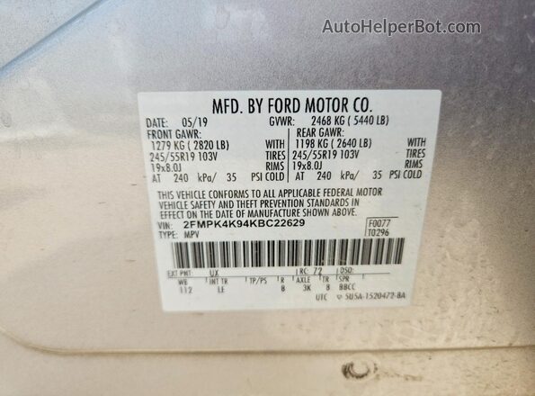 2FMPK4K94KBC22629 2019 FORD EDGE Серебряный Вид наклейки с VIN-кодом