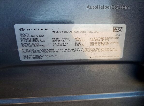 7FCTGAAL1NN006224 2022 RIVIAN R1T Charcoal VIN კოდის სტიკერის ხედი