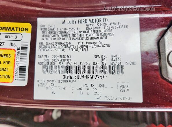 3LN6L5D99HR602247 2017 LINCOLN MKZ Burgundy VIN კოდის სტიკერის ხედი