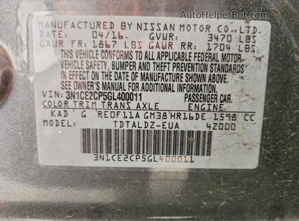 3N1CE2CP5GL400011 2016 NISSAN VERSA Gray Вид наклейки з VIN-кодом