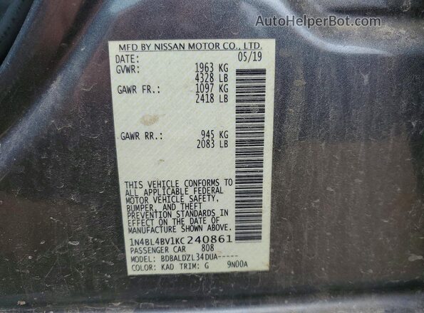 1N4BL4BV1KC240861 2019 NISSAN ALTIMA Gray VIN sticker view