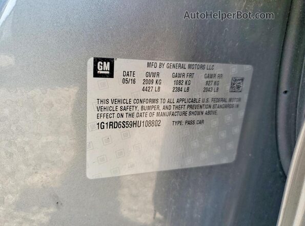 1G1RD6S59HU108802 2017 CHEVROLET VOLT Gray VIN კოდის სტიკერის ხედი
