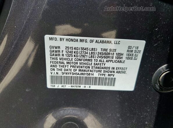 5FNYF5H54JB015814 2018 HONDA PILOT Gray VIN կոդի պիտակի տեսք