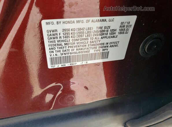 5FNYF6H50JB023902 2018 HONDA PILOT Maroon Vista de la etiqueta del VIN