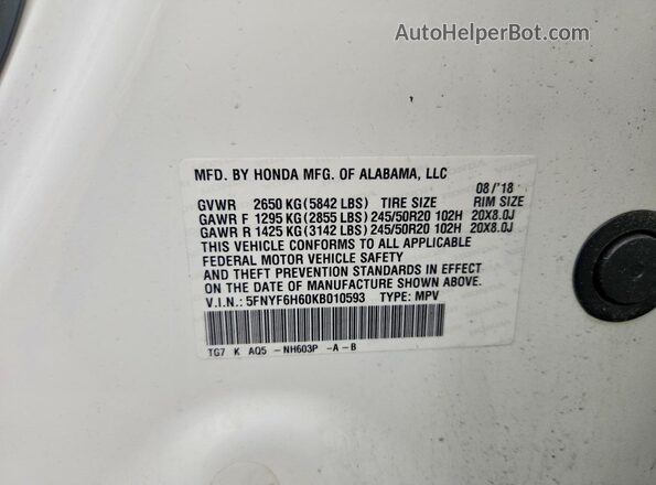 5FNYF6H60KB010593 2019 HONDA PILOT Белый Вид наклейки с VIN-кодом