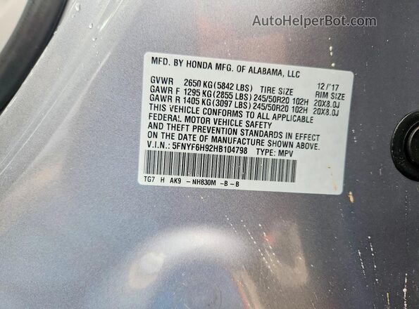 5FNYF6H92HB104798 2017 HONDA PILOT Silver Vista de la etiqueta del VIN