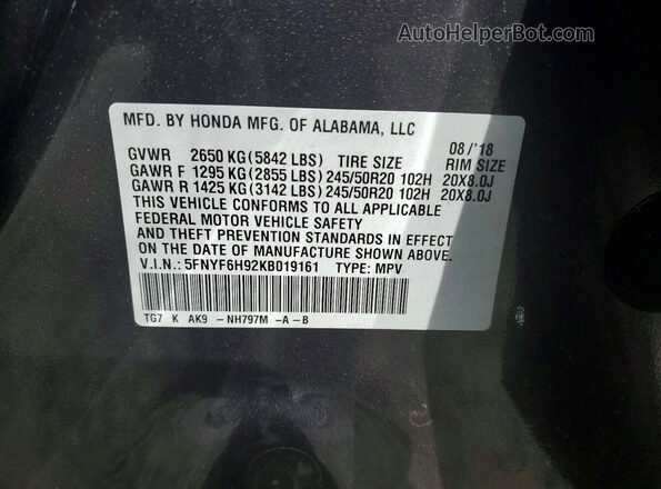 5FNYF6H92KB019161 2019 HONDA PILOT Gray Widok naklejki z numerem VIN