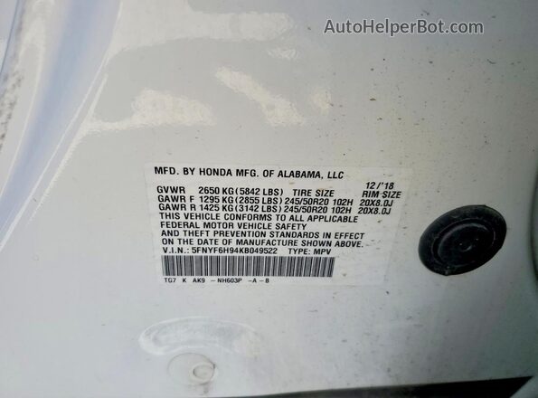 5FNYF6H94KB049522 2019 HONDA PILOT White VIN კოდის სტიკერის ხედი