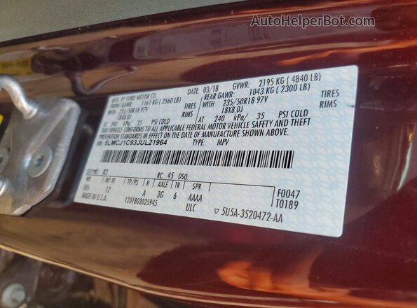 5LMCJ1C93JUL21964 2018 LINCOLN MKC Burgundy Vista de la etiqueta del VIN