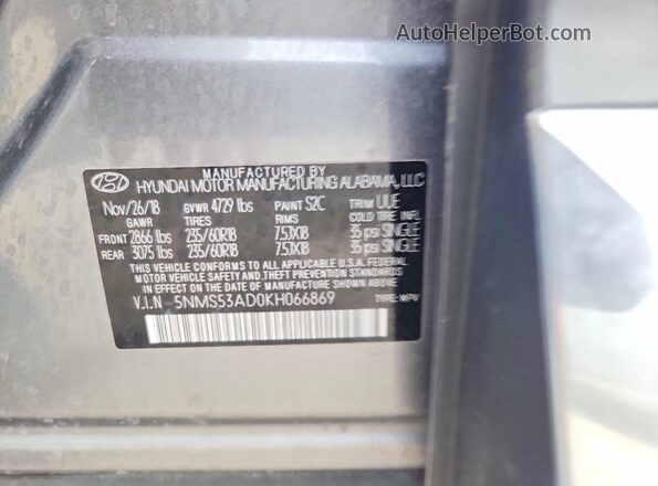 5NMS53AD0KH066869 2019 HYUNDAI SANTA Gray Widok naklejki z numerem VIN