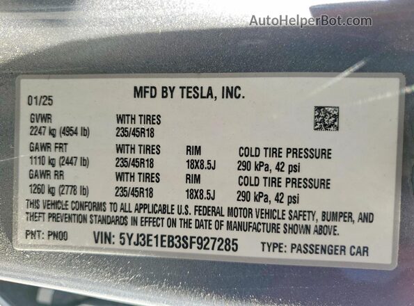5YJ3E1EB3SF927285 2025 TESLA MODEL Silver Vista de la etiqueta del VIN