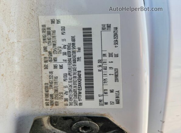 1FTFW1E5XKKE64018 2019 FORD F150 White VIN sticker view