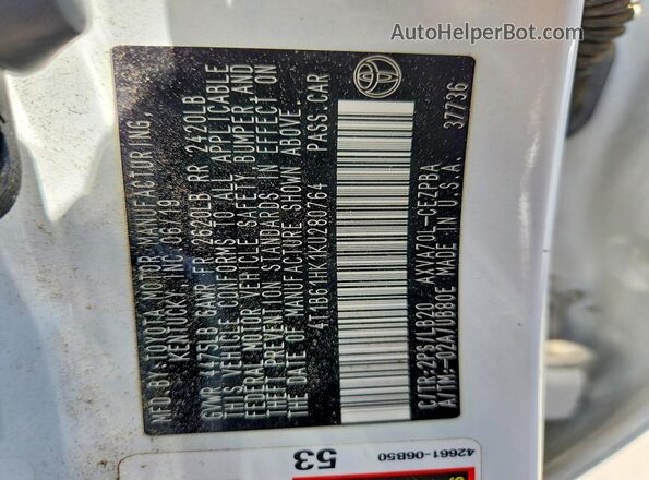 4T1B61HK1KU280764 2019 TOYOTA CAMRY White VIN კოდის სტიკერის ხედი