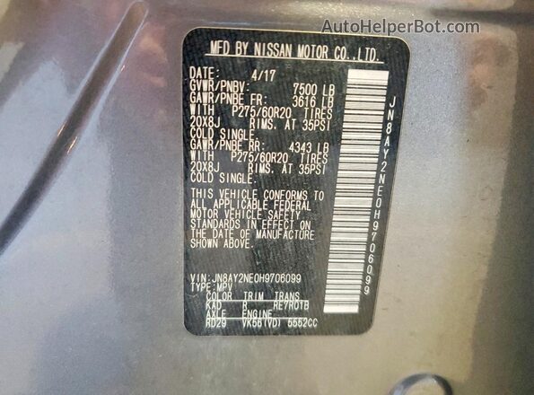 JN8AY2NE0H9706099 2017 NISSAN ARMADA Gray Vista de la etiqueta del VIN