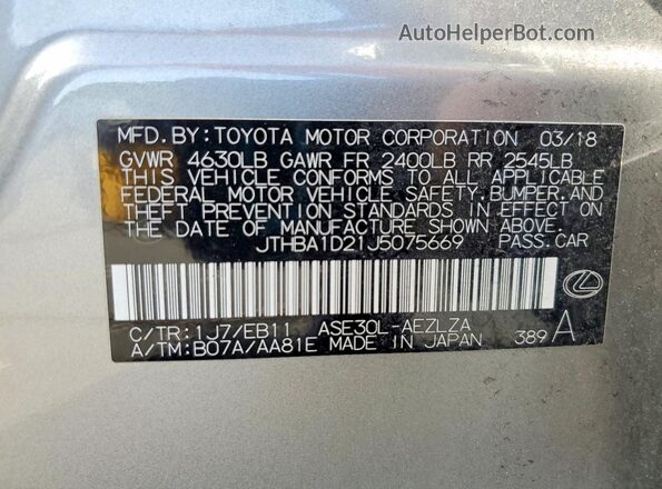 JTHBA1D21J5075669 2018 LEXUS IS Silver Вид наклейки з VIN-кодом