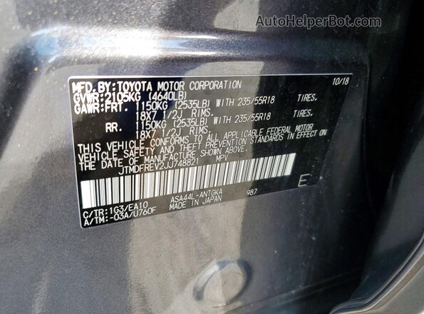 JTMDFREV2JJ748821 2018 TOYOTA RAV4 Gray Вид наклейки з VIN-кодом