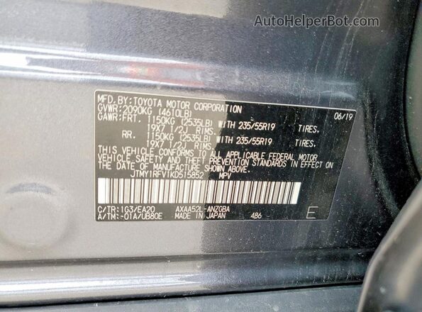 JTMY1RFV1KD515852 2019 TOYOTA RAV4 Charcoal VIN კოდის სტიკერის ხედი