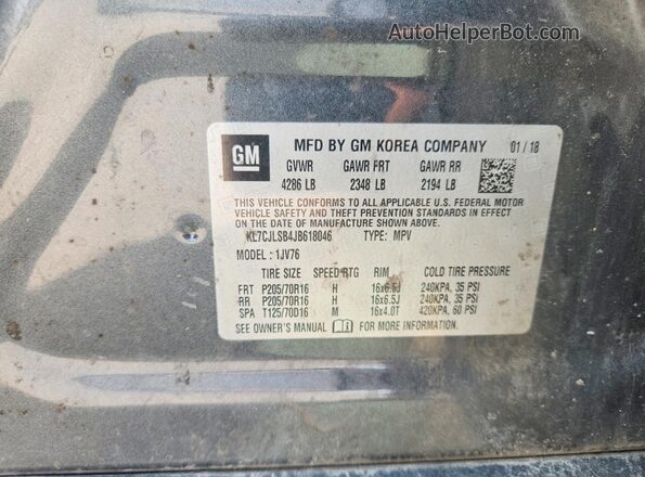 KL7CJLSB4JB618046 2018 CHEVROLET TRAX Gray Вид наклейки з VIN-кодом