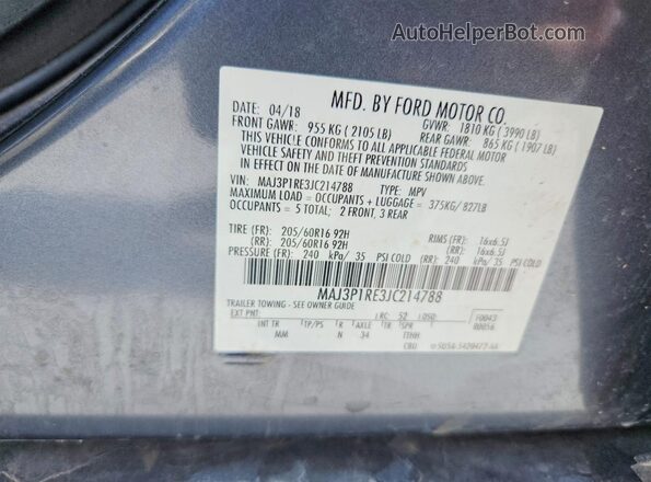 MAJ3P1RE3JC214788 2018 FORD ECOSPORT Gray VIN კოდის სტიკერის ხედი