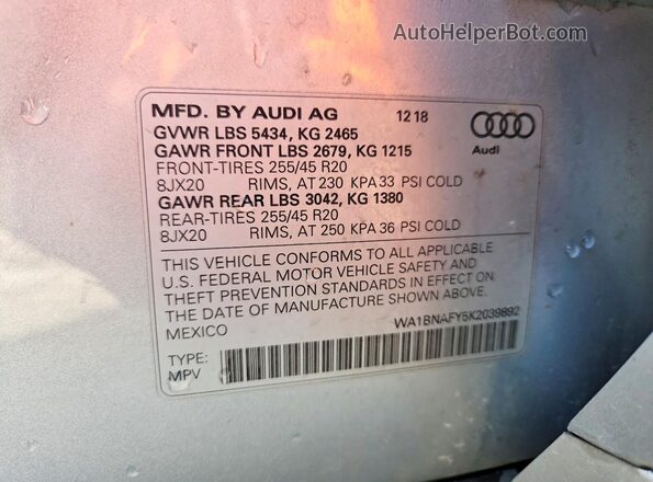 WA1BNAFY5K2039892 2019 AUDI Q5 Silver Вид наклейки з VIN-кодом