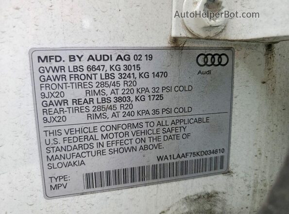 WA1LAAF75KD034610 2019 AUDI Q7 White Вид наклейки з VIN-кодом