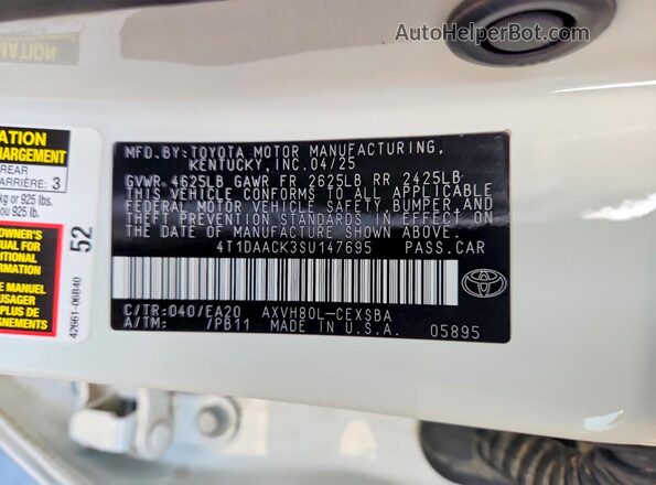 4T1DAACK3SU147695 2025 TOYOTA CAMRY White VIN კოდის სტიკერის ხედი