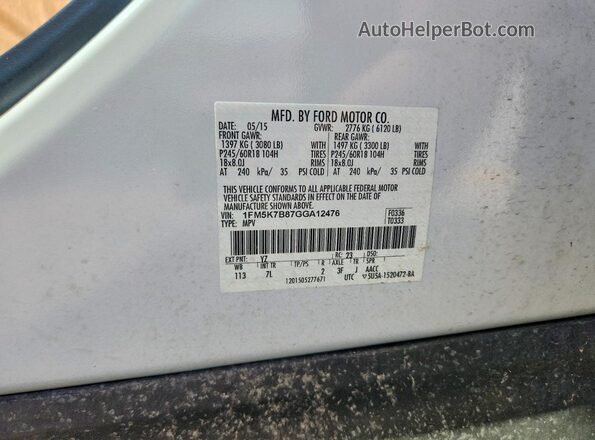 1FM5K7B87GGA12476 2016 FORD EXPLORER White Вид наклейки з VIN-кодом