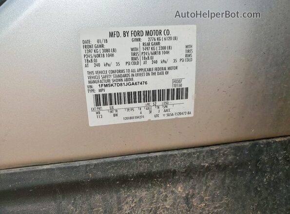 1FM5K7D81JGA67476 2018 FORD EXPLORER Silver Vista de la etiqueta del VIN