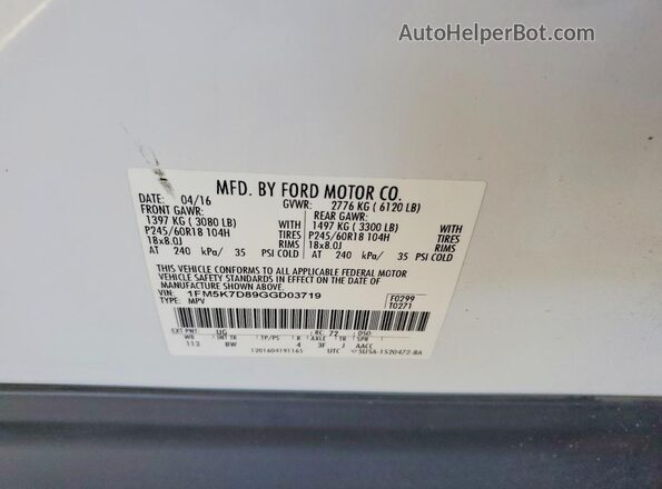 1FM5K7D89GGD03719 2016 FORD EXPLORER White Widok naklejki z numerem VIN