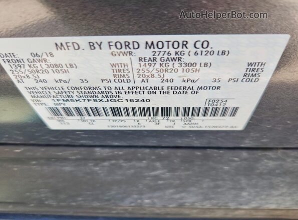 1FM5K7F8XJGC16240 2018 FORD EXPLORER Gray VIN კოდის სტიკერის ხედი