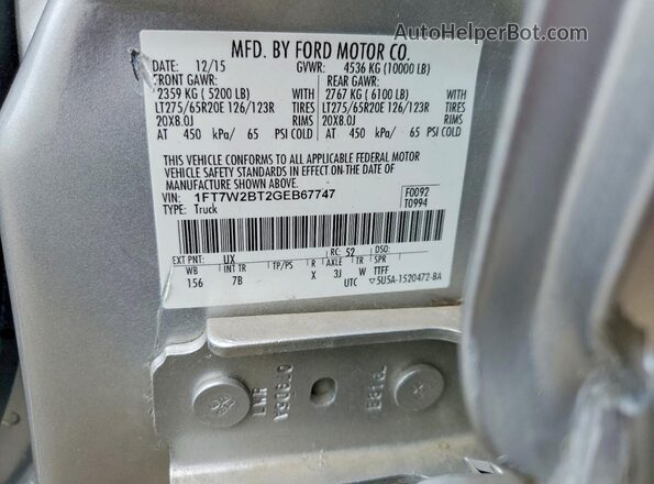 1FT7W2BT2GEB67747 2016 FORD F250 Silver VIN կոդի պիտակի տեսք