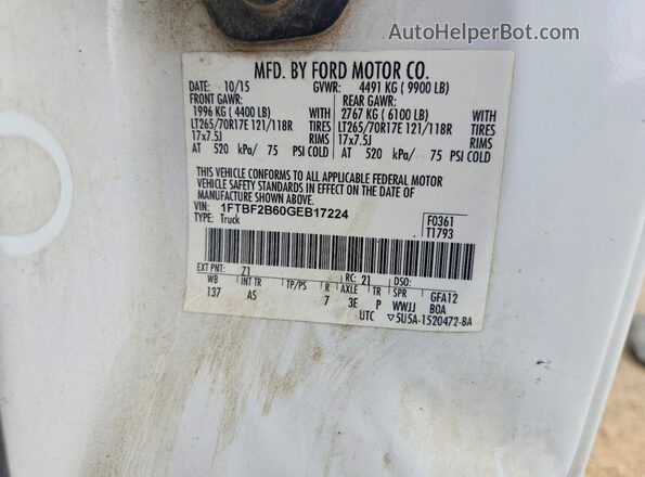 1FTBF2B60GEB17224 2016 FORD F250 White Widok naklejki z numerem VIN