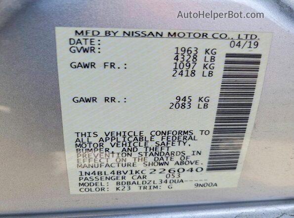 1N4BL4BV1KC226040 2019 NISSAN ALTIMA Silver Widok naklejki z numerem VIN