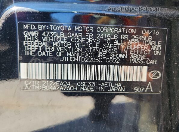 JTHCM1D22G5010852 2016 LEXUS IS Black Вид наклейки з VIN-кодом