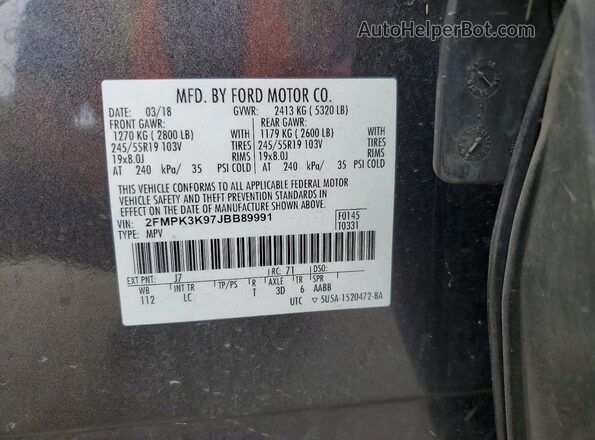 2FMPK3K97JBB89991 2018 FORD EDGE Gray VIN sticker view