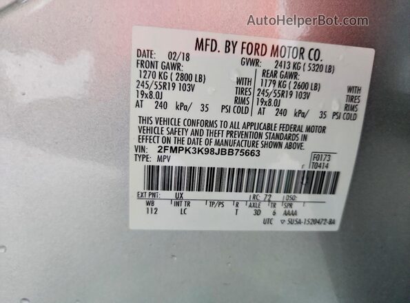 2FMPK3K98JBB75663 2018 FORD EDGE Silver Вид наклейки з VIN-кодом