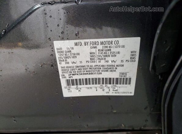 2FMPK3K99KBB31320 2019 FORD EDGE Gray Vista de la etiqueta del VIN