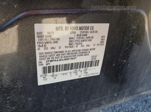 2FMPK4J83JBB15837 2018 FORD EDGE Gray VIN კოდის სტიკერის ხედი