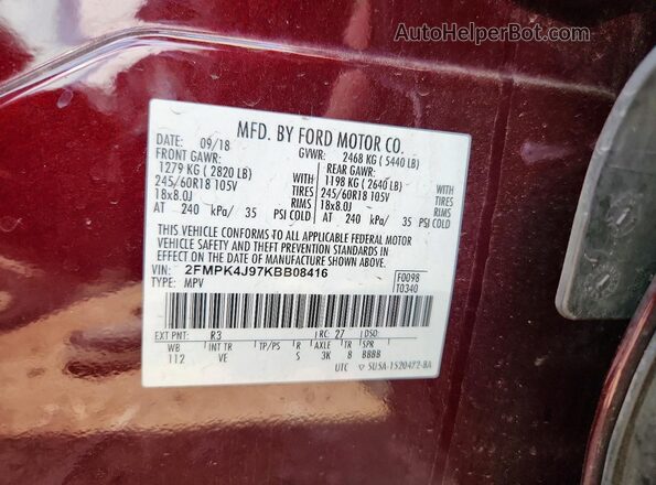 2FMPK4J97KBB08416 2019 FORD EDGE Burgundy VIN კოდის სტიკერის ხედი