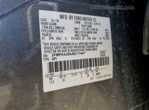 2FMPK4J99JBC11447 2018 FORD EDGE Charcoal Widok naklejki z numerem VIN