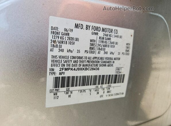 2FMPK4J9XKBC28436 2019 FORD EDGE Silver VIN sticker view