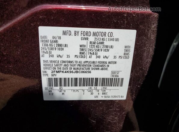 2FMPK4K96JBC06656 2018 FORD EDGE Burgundy VIN კოდის სტიკერის ხედი