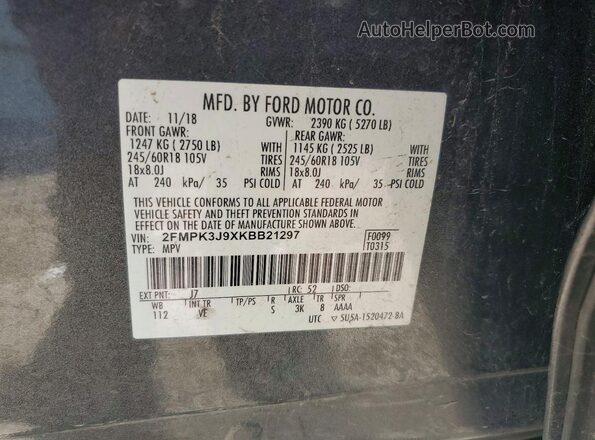 2FMPK3J9XKBB21297 2019 FORD EDGE Gray Вид наклейки з VIN-кодом