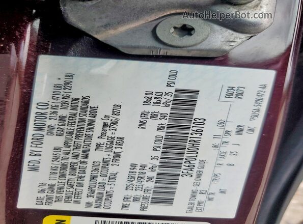 3FA6P0LU0HR136103 2017 FORD FUSION Burgundy VIN sticker view
