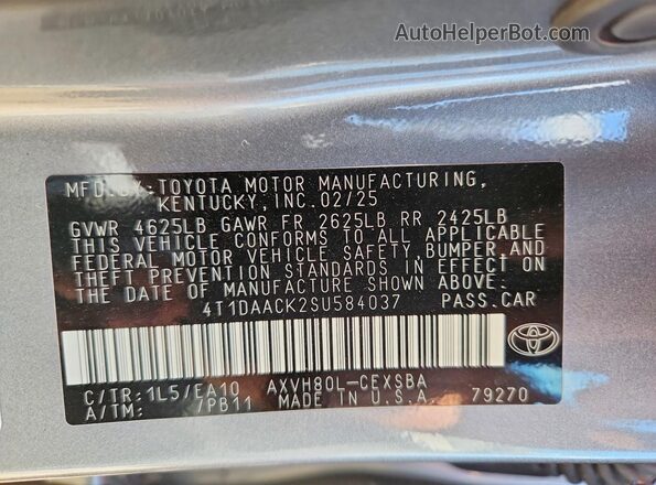 4T1DAACK2SU584037 2025 TOYOTA CAMRY Silver VIN კოდის სტიკერის ხედი