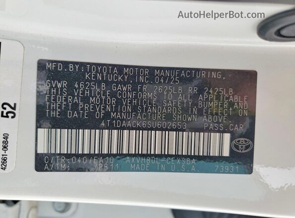 4T1DAACK6SU602653 2025 TOYOTA CAMRY White Vista de la etiqueta del VIN