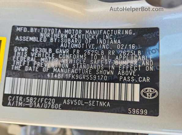 4T4BF1FK9GR559170 2016 TOYOTA CAMRY Silver VIN կոդի պիտակի տեսք